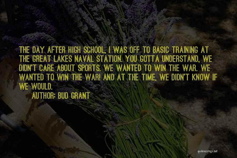 Great Time Off Quotes By Bud Grant