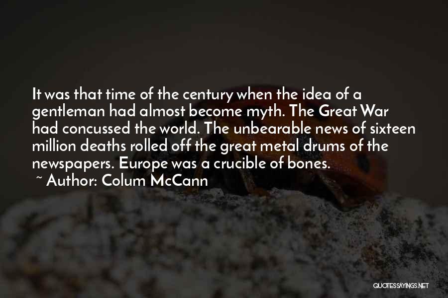Great Time Off Quotes By Colum McCann