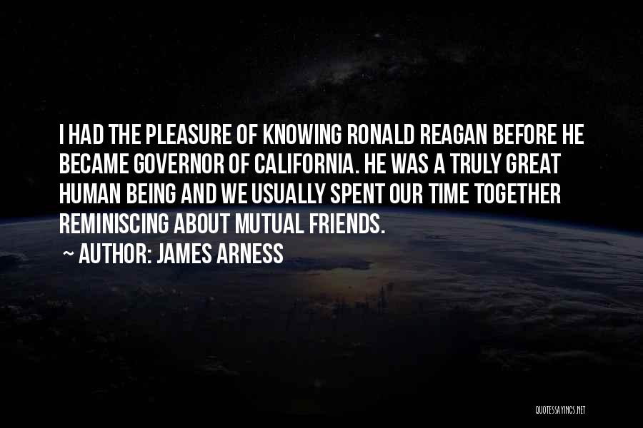 Great Time Spent Quotes By James Arness