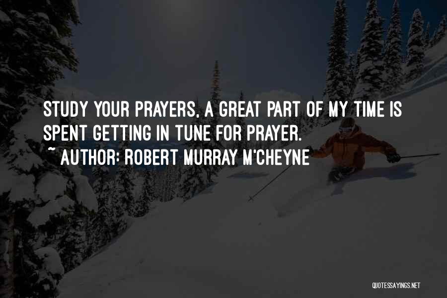 Great Time Spent Quotes By Robert Murray M'Cheyne