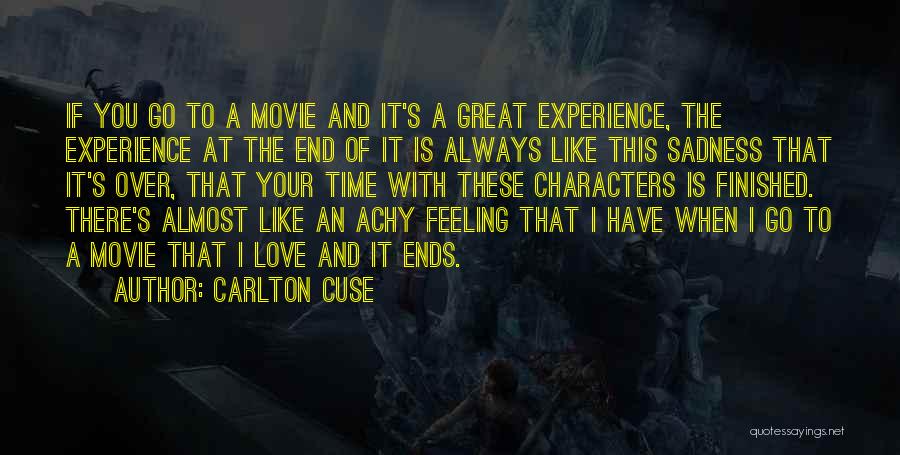 Great Time With Love Quotes By Carlton Cuse