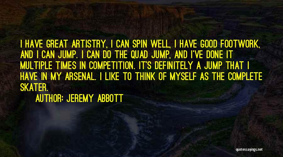 Great Times Quotes By Jeremy Abbott Great Times Quotes By Jeremy Abbott
