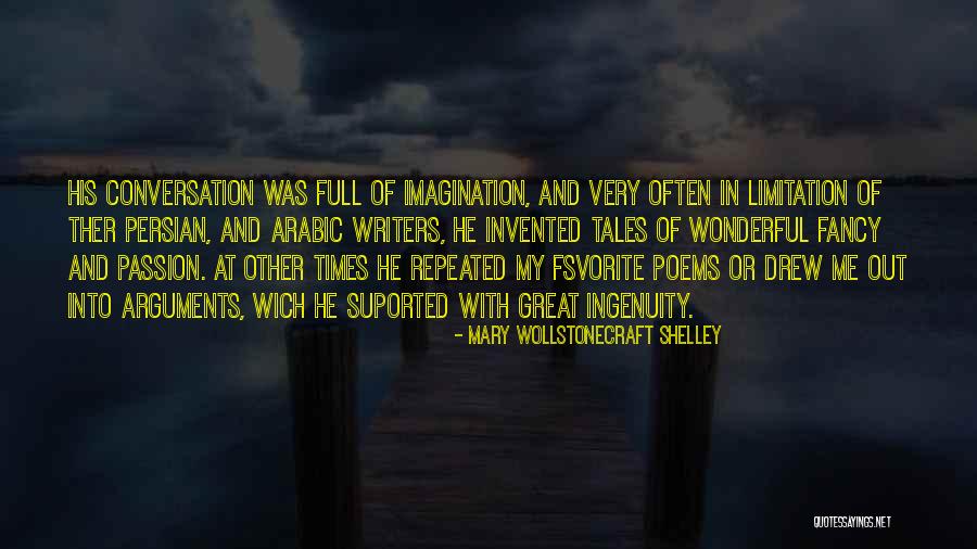 Great Times Quotes By Mary Wollstonecraft Shelley