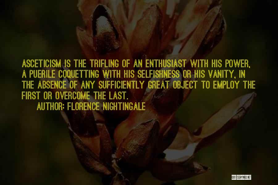 Great Trifling Quotes By Florence Nightingale