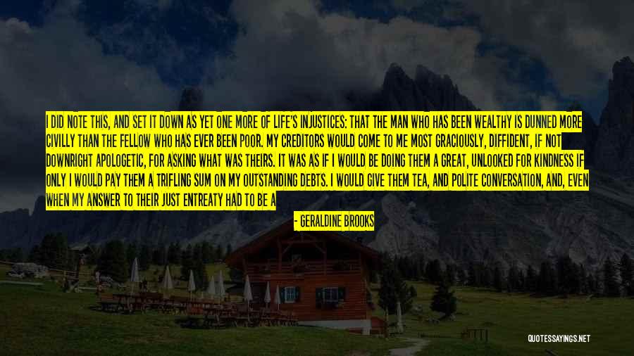 Great Trifling Quotes By Geraldine Brooks Great Trifling Quotes By Geraldine Brooks