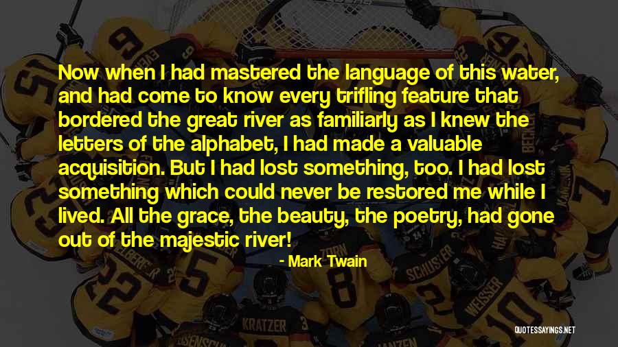 Great Trifling Quotes By Mark Twain