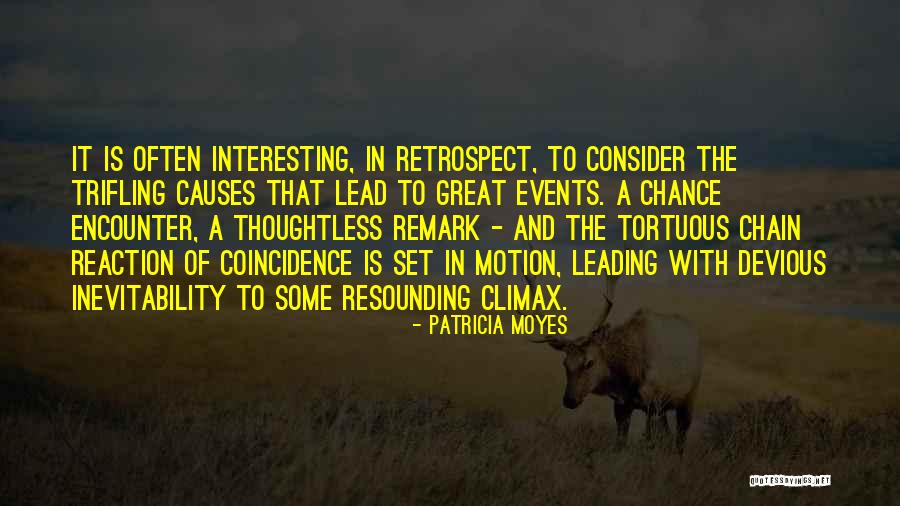 Great Trifling Quotes By Patricia Moyes Great Trifling Quotes By Patricia Moyes