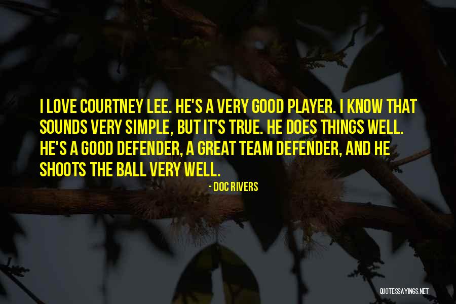 Great True Love Quotes By Doc Rivers Great True Love Quotes By Doc Rivers