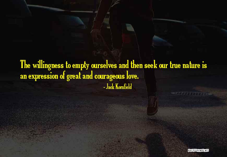 Great True Love Quotes By Jack Kornfield Great True Love Quotes By Jack Kornfield