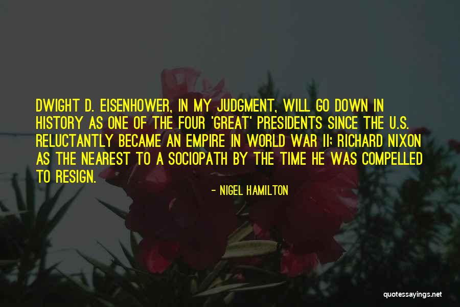 Great U S Quotes By Nigel Hamilton Great U S Quotes By Nigel Hamilton