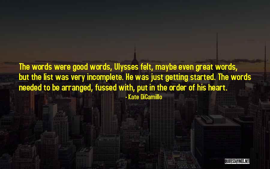 Great Ulysses Quotes By Kate DiCamillo Great Ulysses Quotes By Kate DiCamillo
