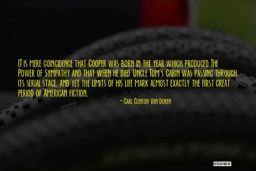 Great Uncle Or Great Uncle Quotes By Carl Clinton Van Doren Great Uncle Or Great Uncle Quotes By Carl Clinton Van Doren