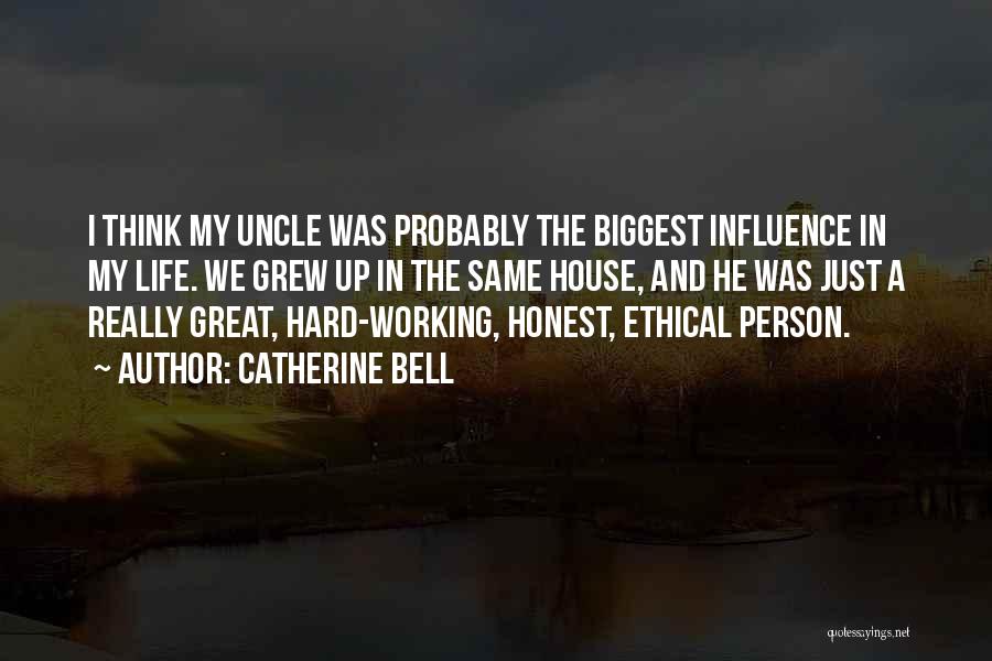 Great Uncle Quotes By Catherine Bell