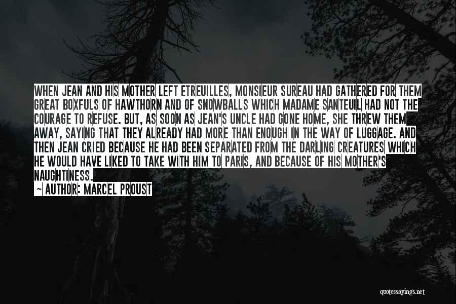 Great Uncle Quotes By Marcel Proust