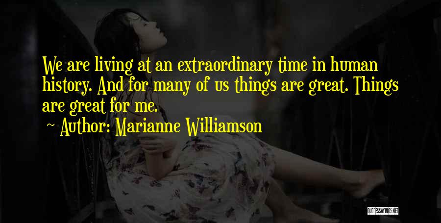 Great Us History Quotes By Marianne Williamson