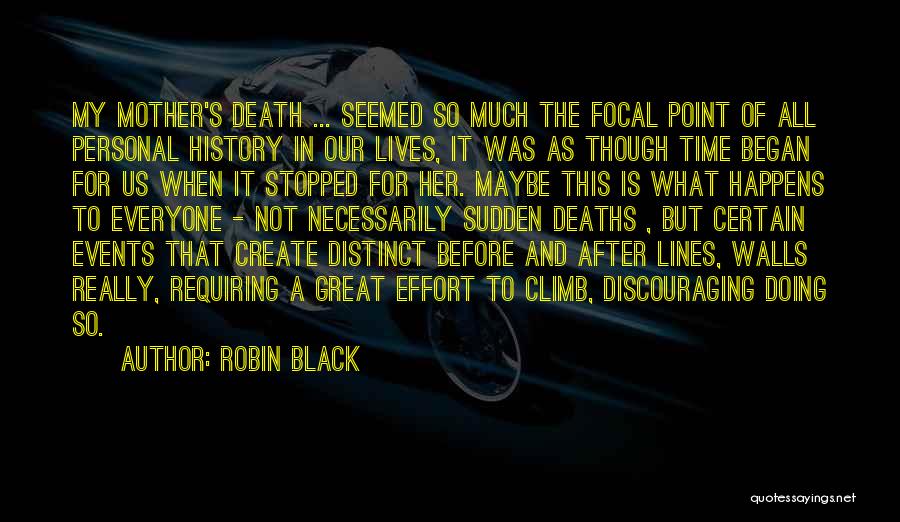 Great Us History Quotes By Robin Black