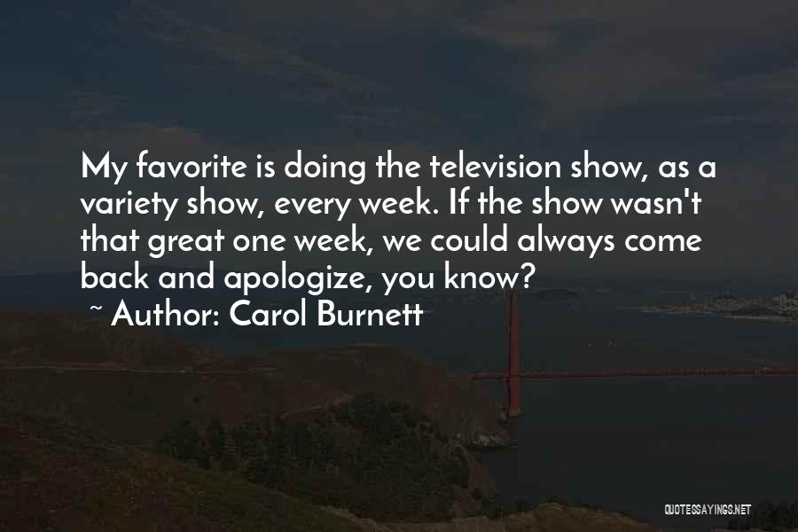 Great Variety Quotes By Carol Burnett