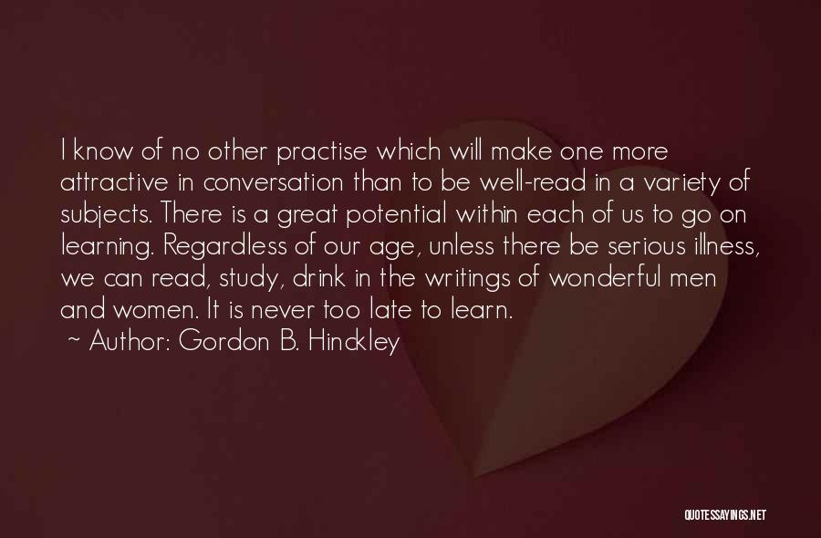 Great Variety Quotes By Gordon B. Hinckley
