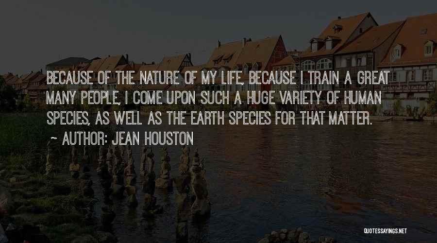 Great Variety Quotes By Jean Houston
