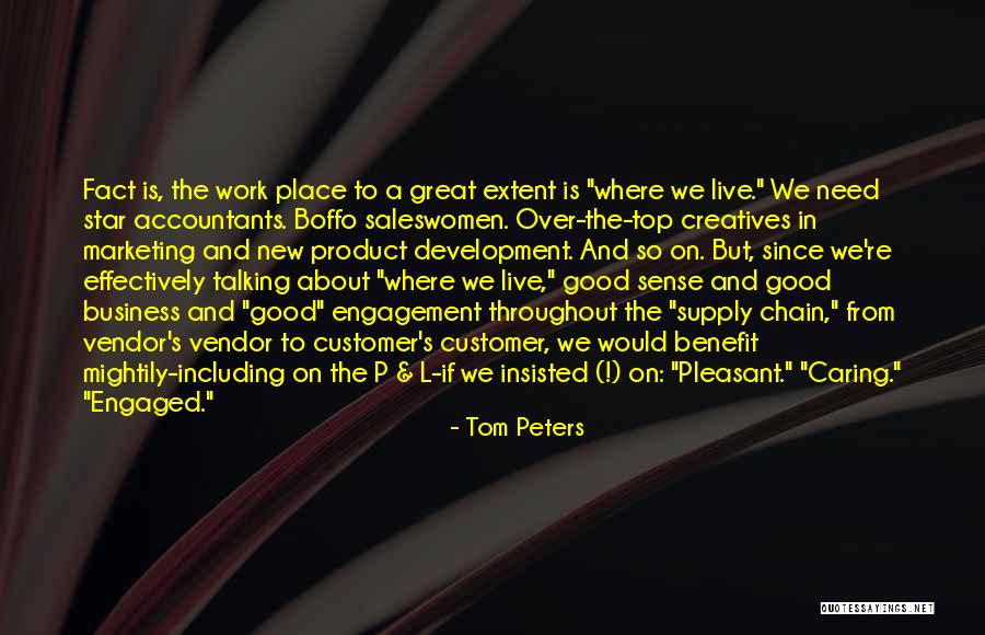 Great Vendor Quotes By Tom Peters Great Vendor Quotes By Tom Peters