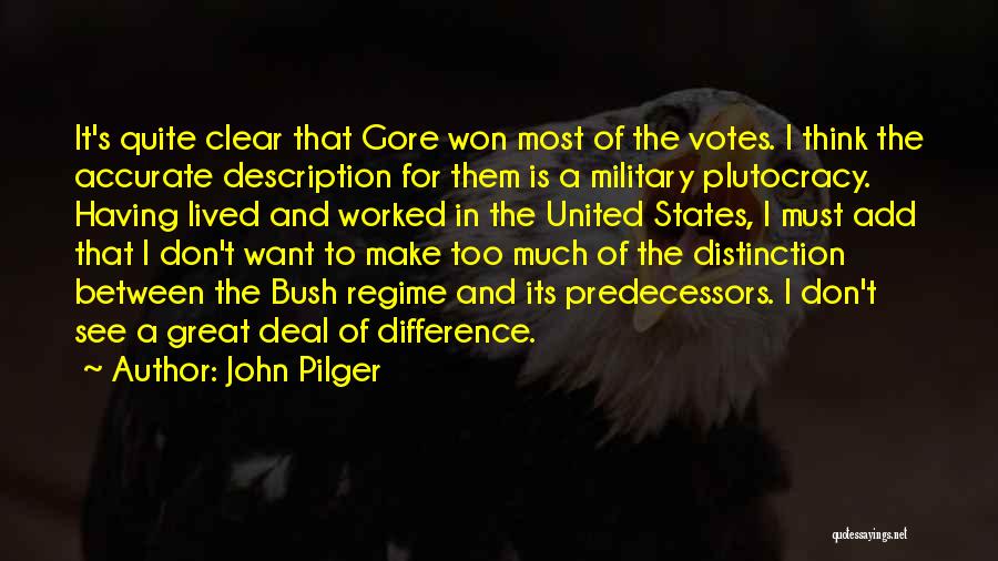 Great Votes Quotes By John Pilger