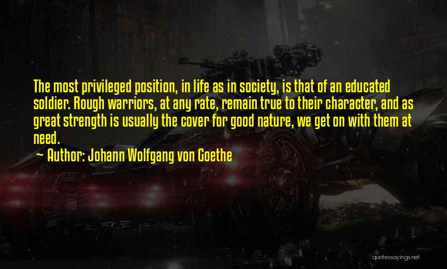 Great Warriors Quotes By Johann Wolfgang Von Goethe