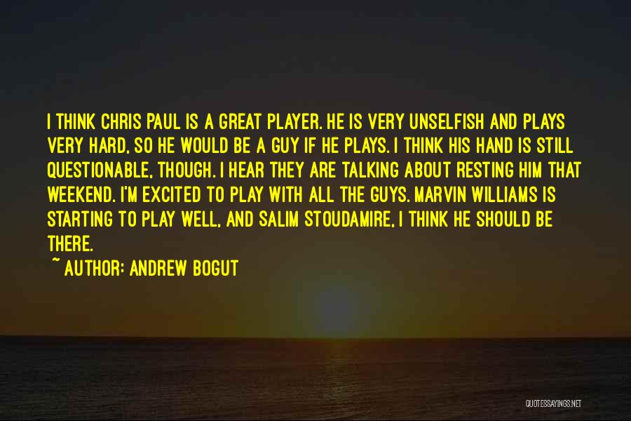 Great Weekend Quotes By Andrew Bogut