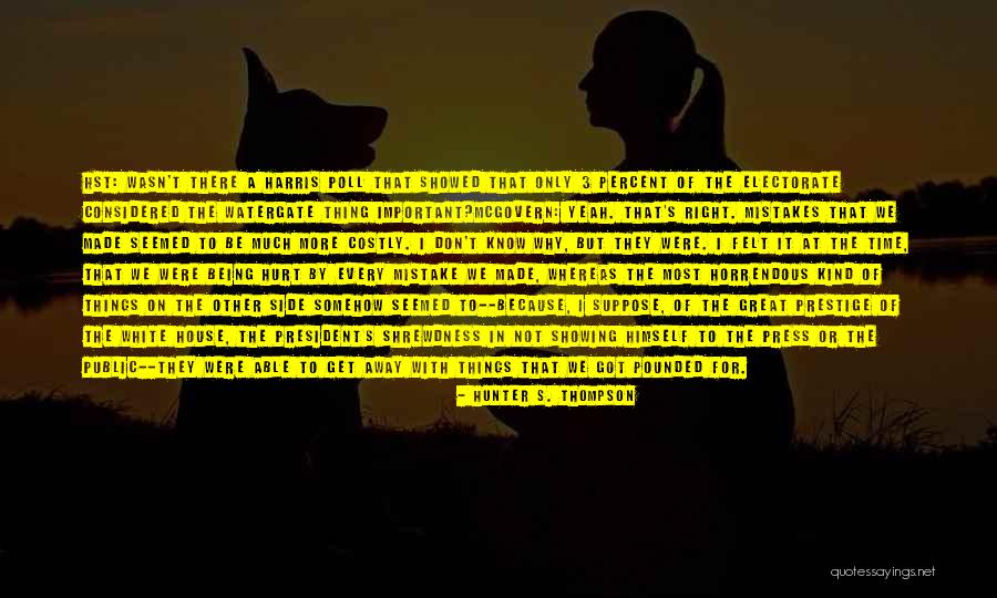 Great White Quotes By Hunter S. Thompson Great White Quotes By Hunter S. Thompson