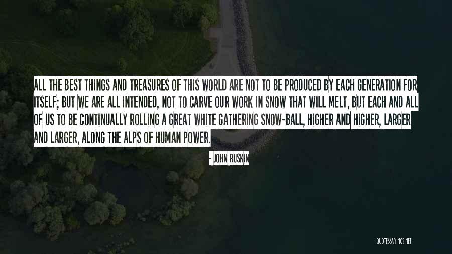 Great White Quotes By John Ruskin Great White Quotes By John Ruskin