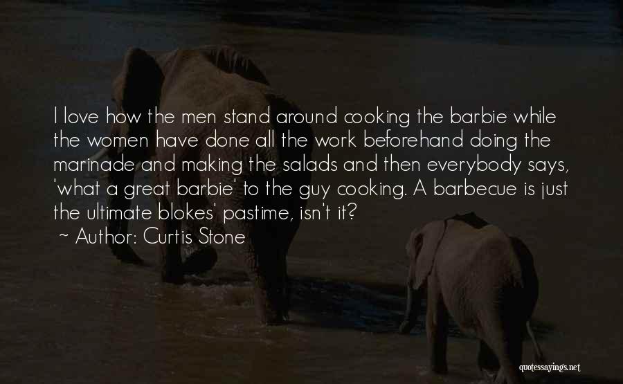 Great Work Done Quotes By Curtis Stone