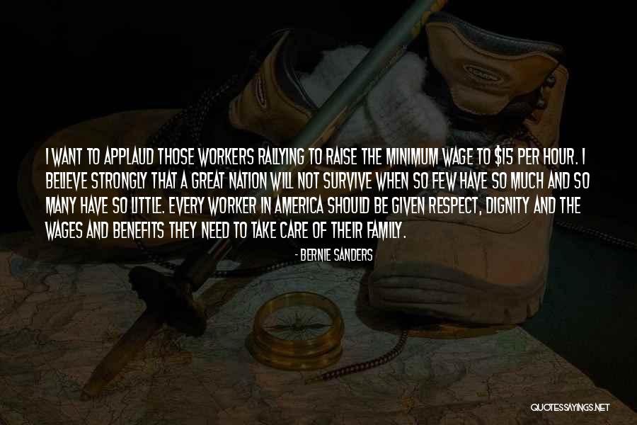 Great Workers Quotes By Bernie Sanders Great Workers Quotes By Bernie Sanders