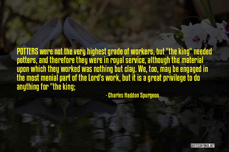 Great Workers Quotes By Charles Haddon Spurgeon Great Workers Quotes By Charles Haddon Spurgeon
