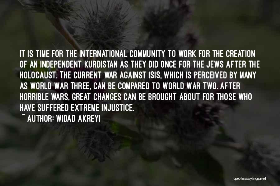 Great World War 1 Quotes By Widad Akreyi