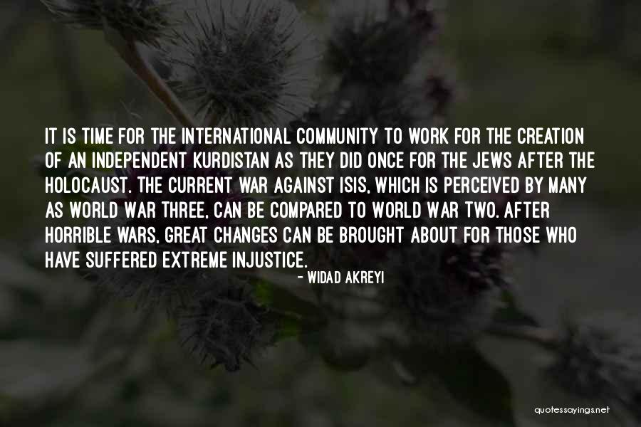 Great World War 1 Quotes By Widad Akreyi