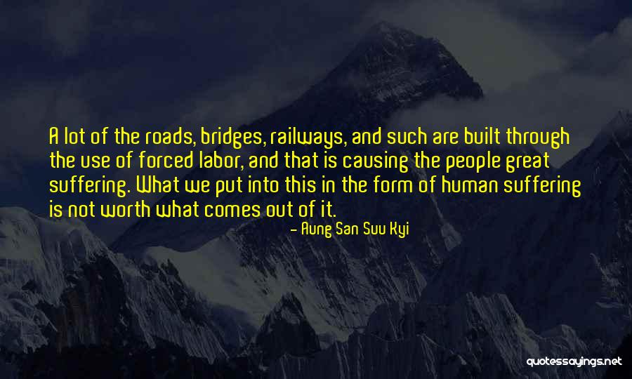 Great Worth Quotes By Aung San Suu Kyi Great Worth Quotes By Aung San Suu Kyi