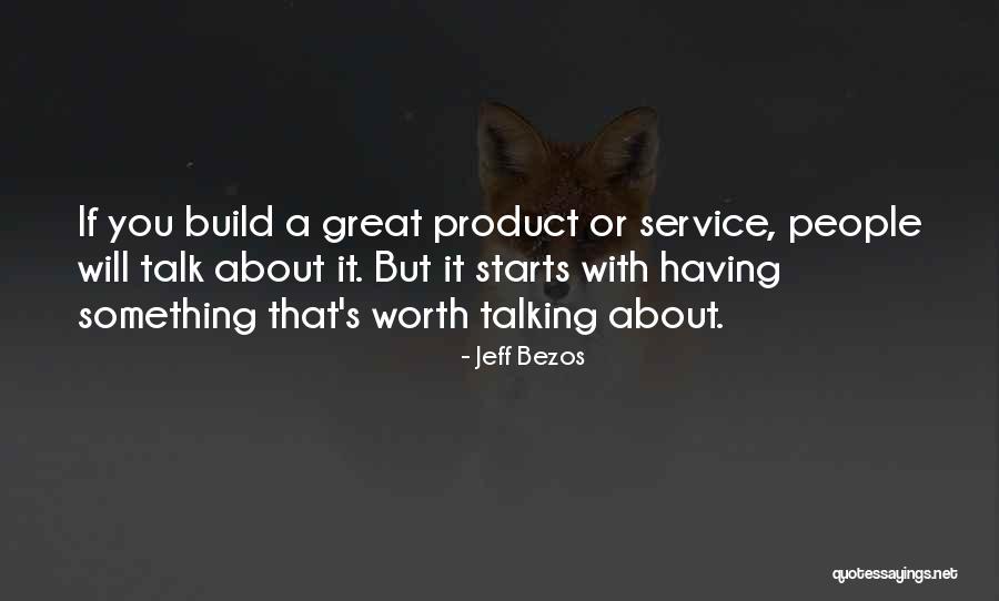 Great Worth Quotes By Jeff Bezos Great Worth Quotes By Jeff Bezos