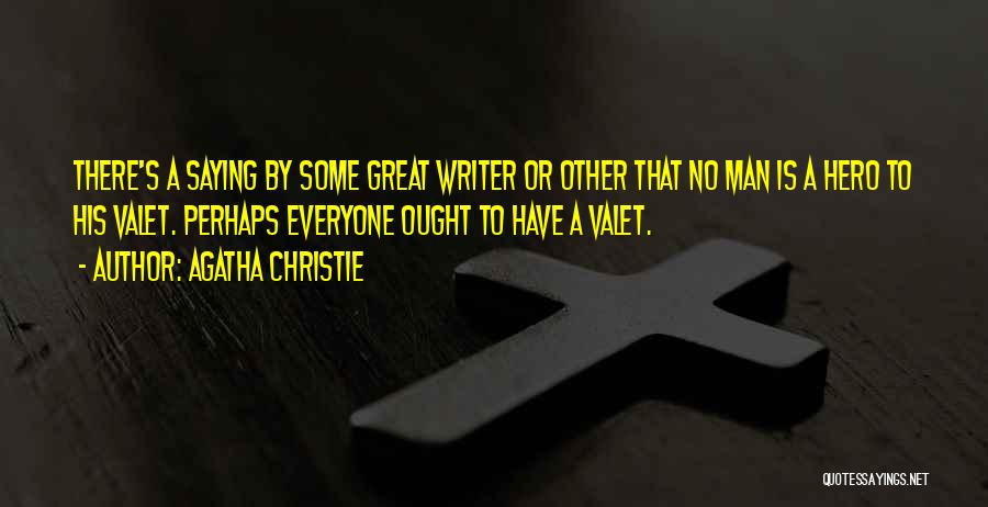 Great Writer Quotes By Agatha Christie