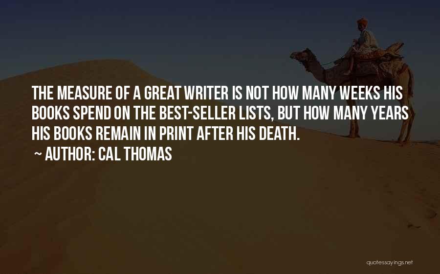 Great Writer Quotes By Cal Thomas
