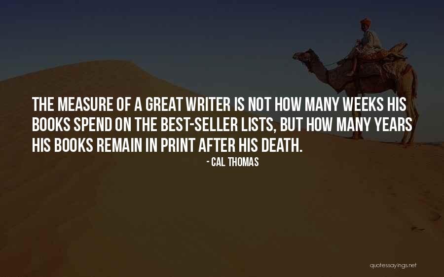 Great Writer Quotes By Cal Thomas