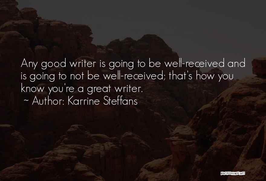 Great Writer Quotes By Karrine Steffans