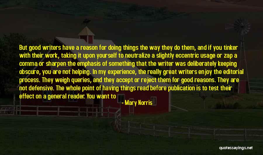 Great Writer Quotes By Mary Norris