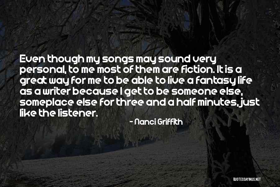 Great Writer Quotes By Nanci Griffith