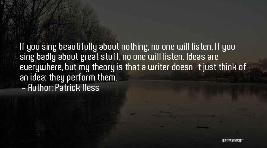 Great Writer Quotes By Patrick Ness