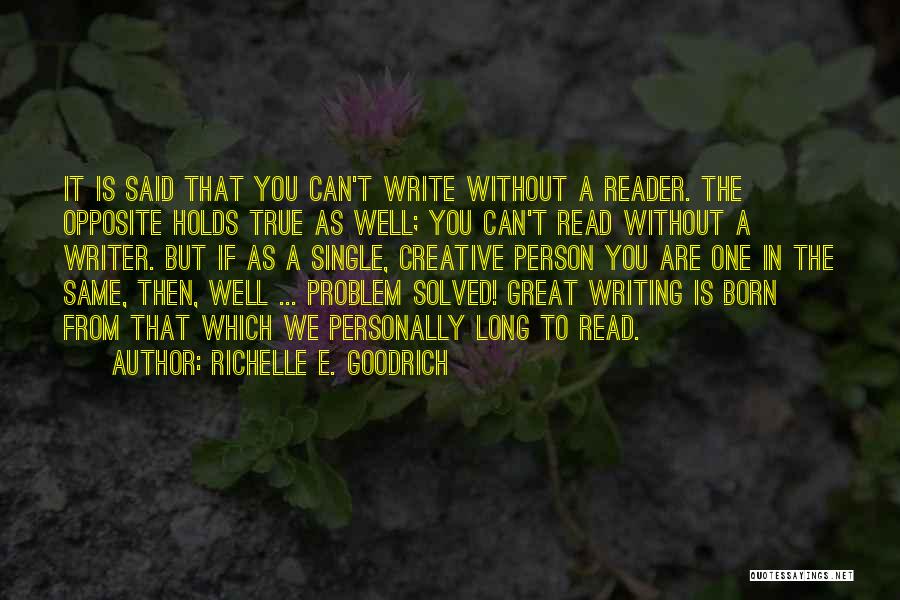Great Writer Quotes By Richelle E. Goodrich