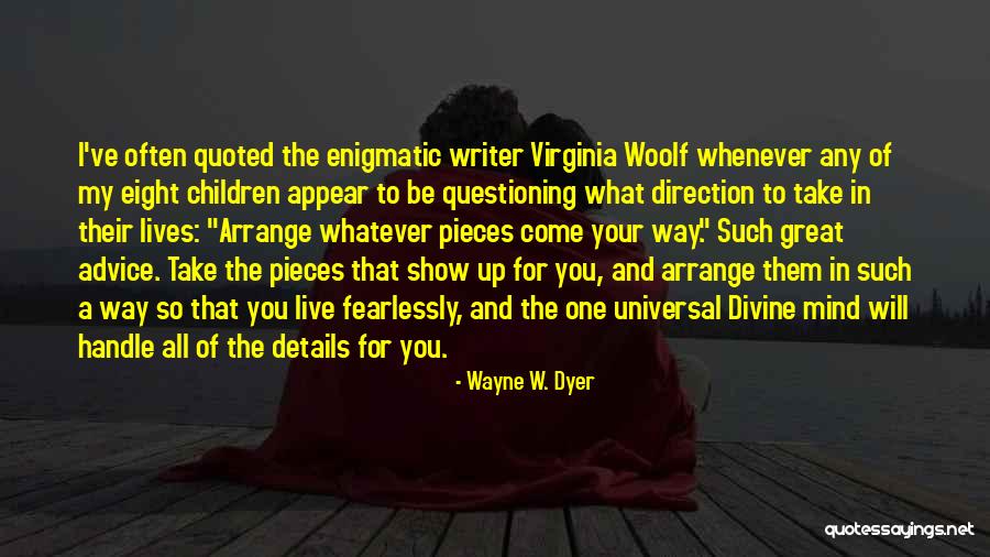 Great Writer Quotes By Wayne W. Dyer