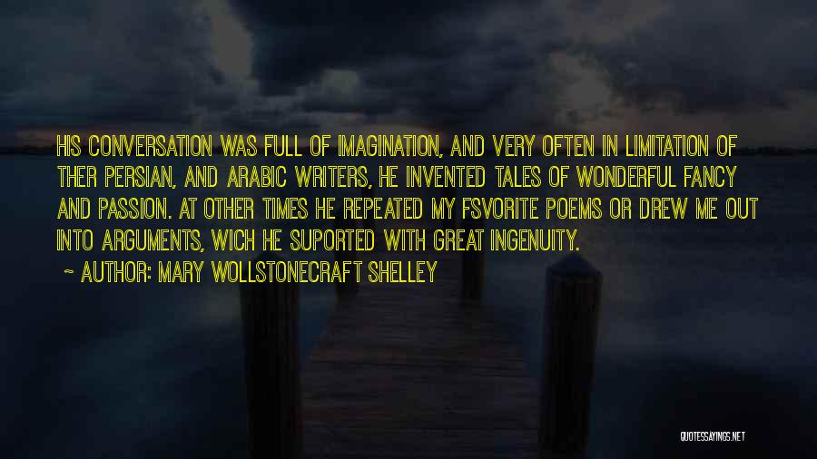 Great Writers Quotes By Mary Wollstonecraft Shelley