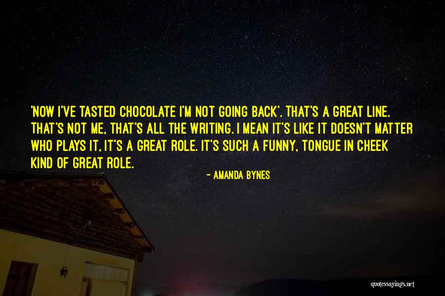 Great Writing Quotes By Amanda Bynes