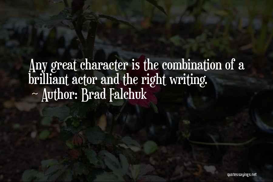 Great Writing Quotes By Brad Falchuk