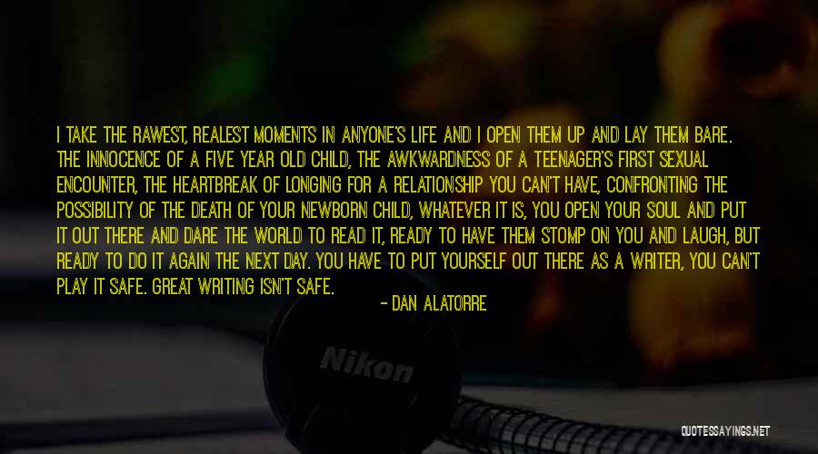 Great Writing Quotes By Dan Alatorre