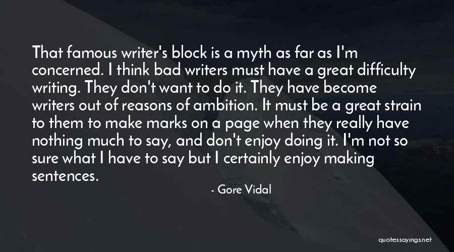 Great Writing Quotes By Gore Vidal